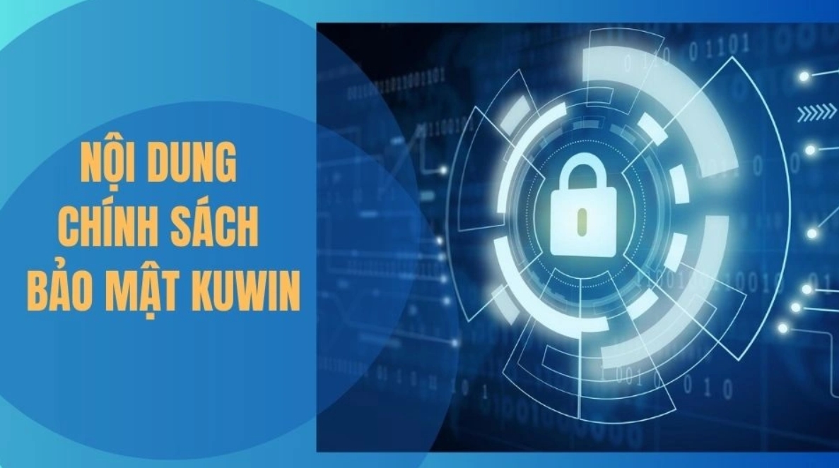 Cách mà chính sách bảo mật Kuwin hoạt động